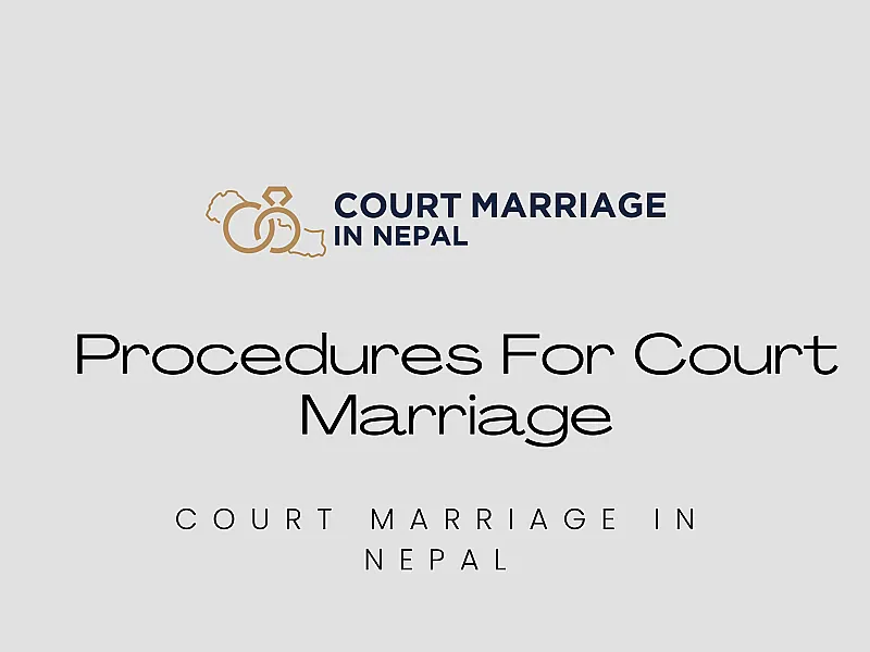 Procedures For Court Marriage