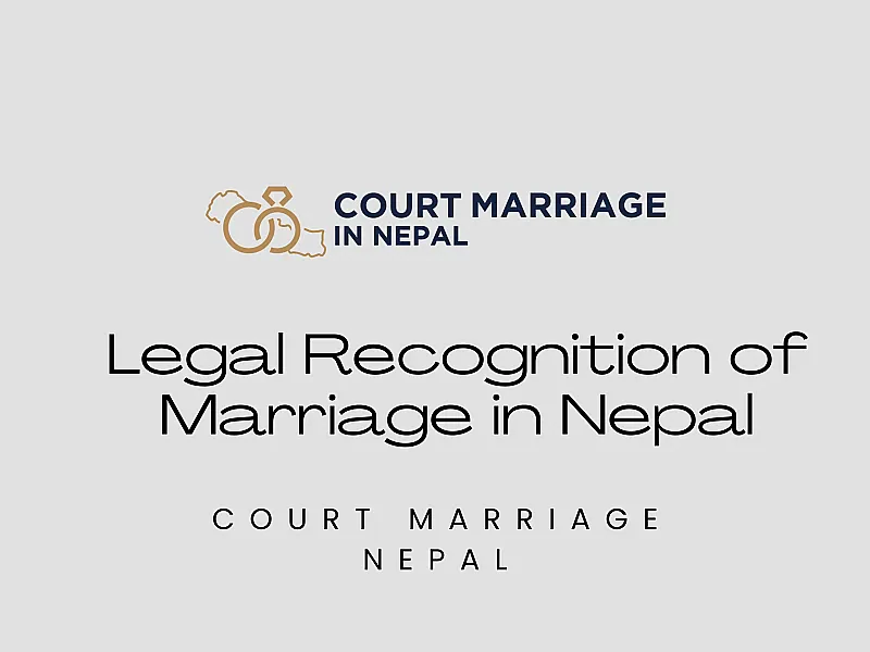 Legal Recognition of Marriage in Nepal