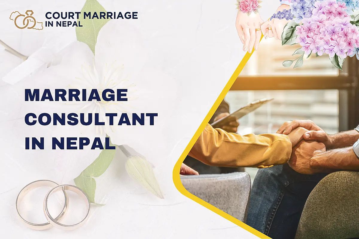Marriage Consultant Nepal: Expert Help for Legal and Foreign Marriages