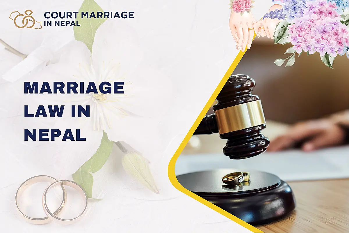 Marriage Law in Nepal: Complete Legal Guide for Nepali and Foreign Couples