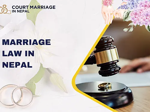 Marriage Law in Nepal: Complete Legal Guide for Nepali and Foreign Couples