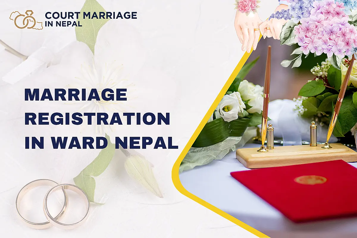 Complete Guide to Ward Marriage Registration Process in Nepal