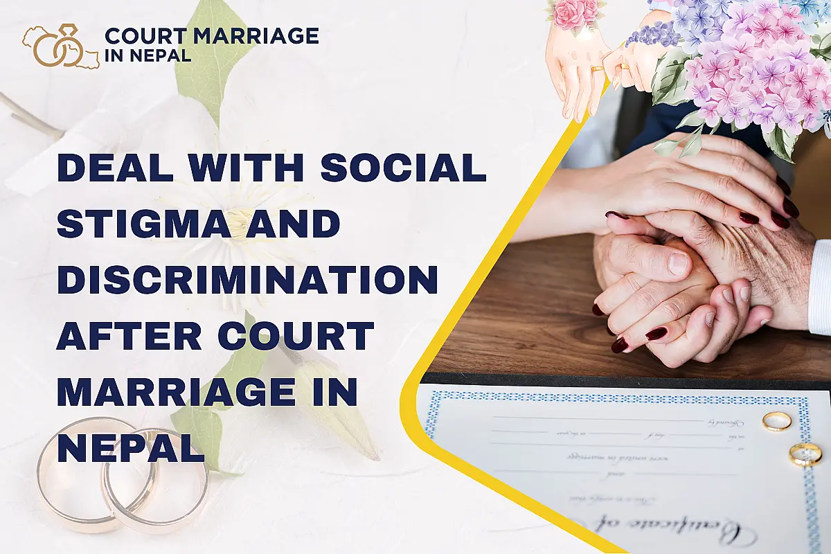 How to Deal with Social Stigma and Discrimination after Court Marriage in Nepal: Tips and Advice