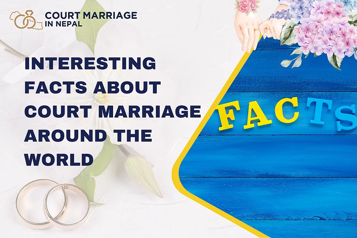 10 Interesting Facts About Court Marriage Around the World