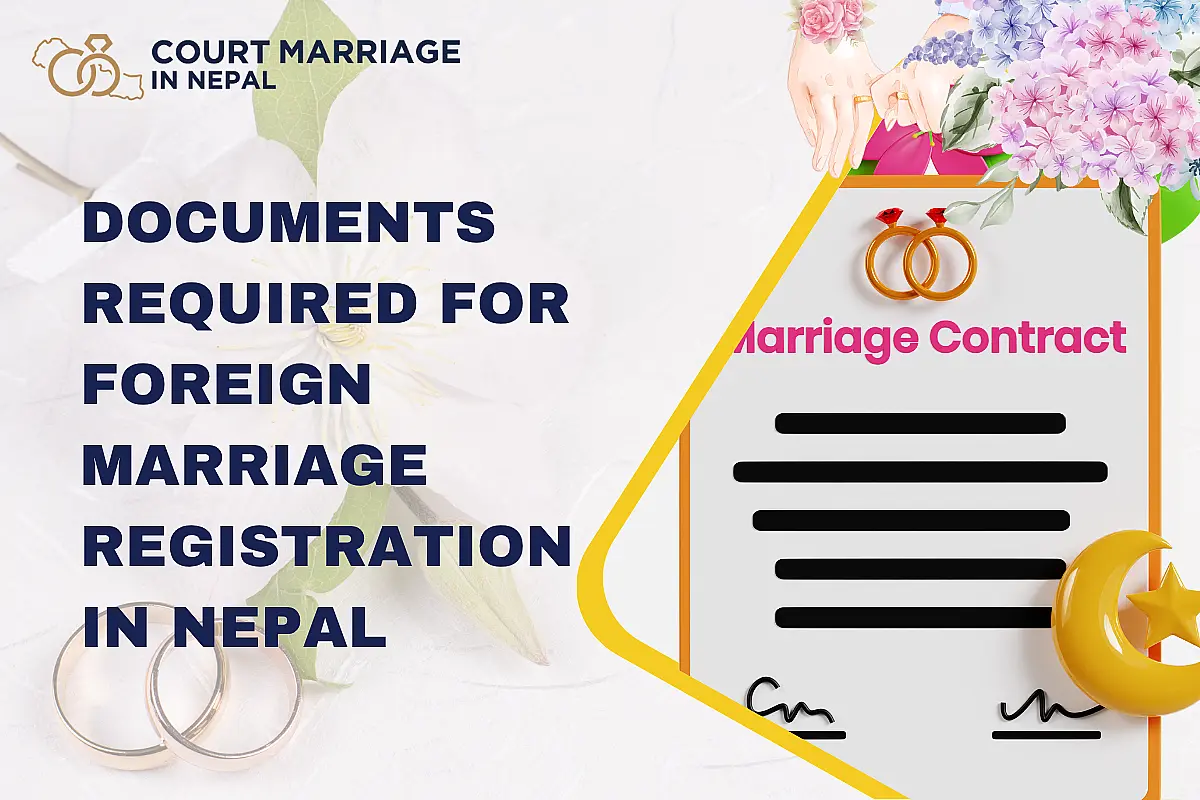 Documents Required for Foreign Marriage Registration in Nepal