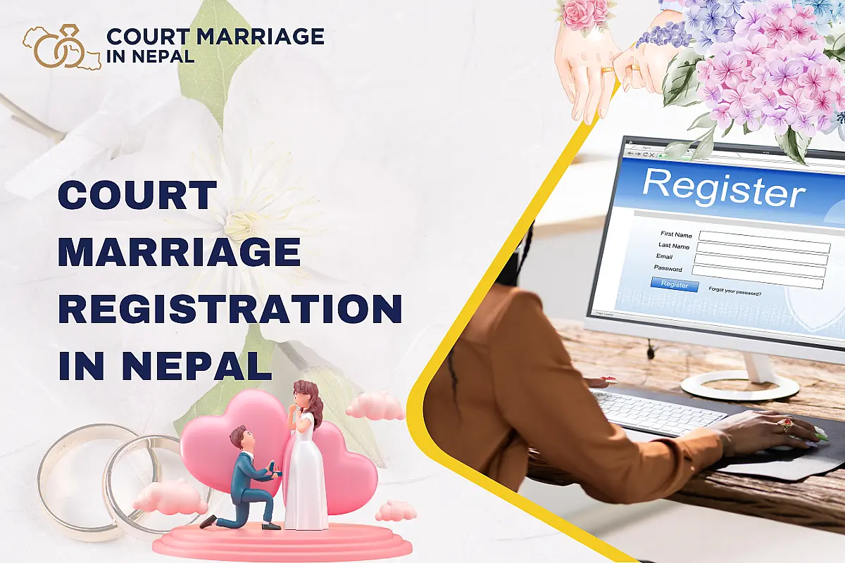 Court Marriage Registration in Nepal: A Step-by-Step Guide