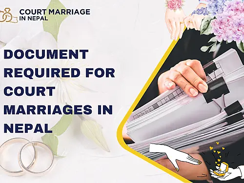 Documents Required for Court Marriage in Nepal: Complete Checklist 2026