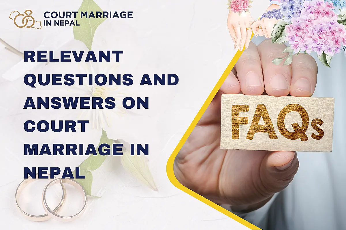 Relevant Questions and Answers on Court Marriage in Nepal