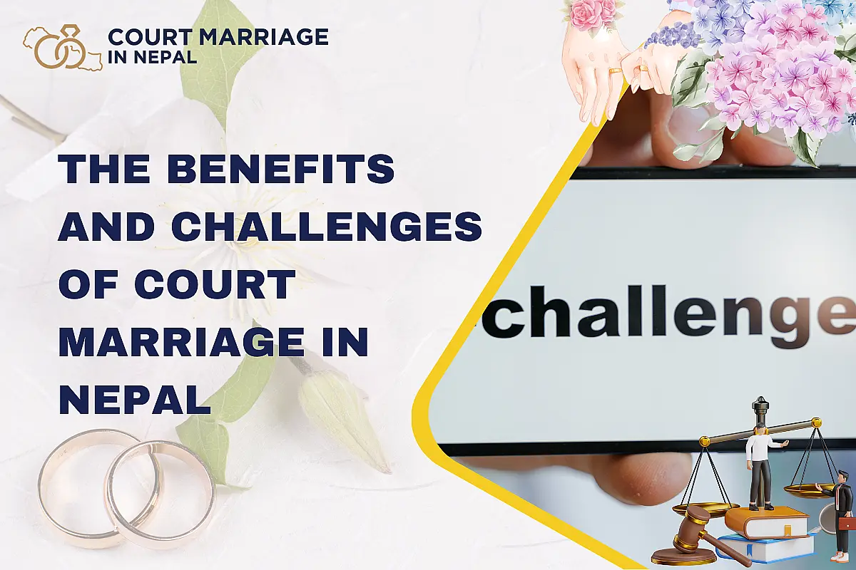 The Benefits and Challenges of Court Marriage in Nepal: A Personal Experience