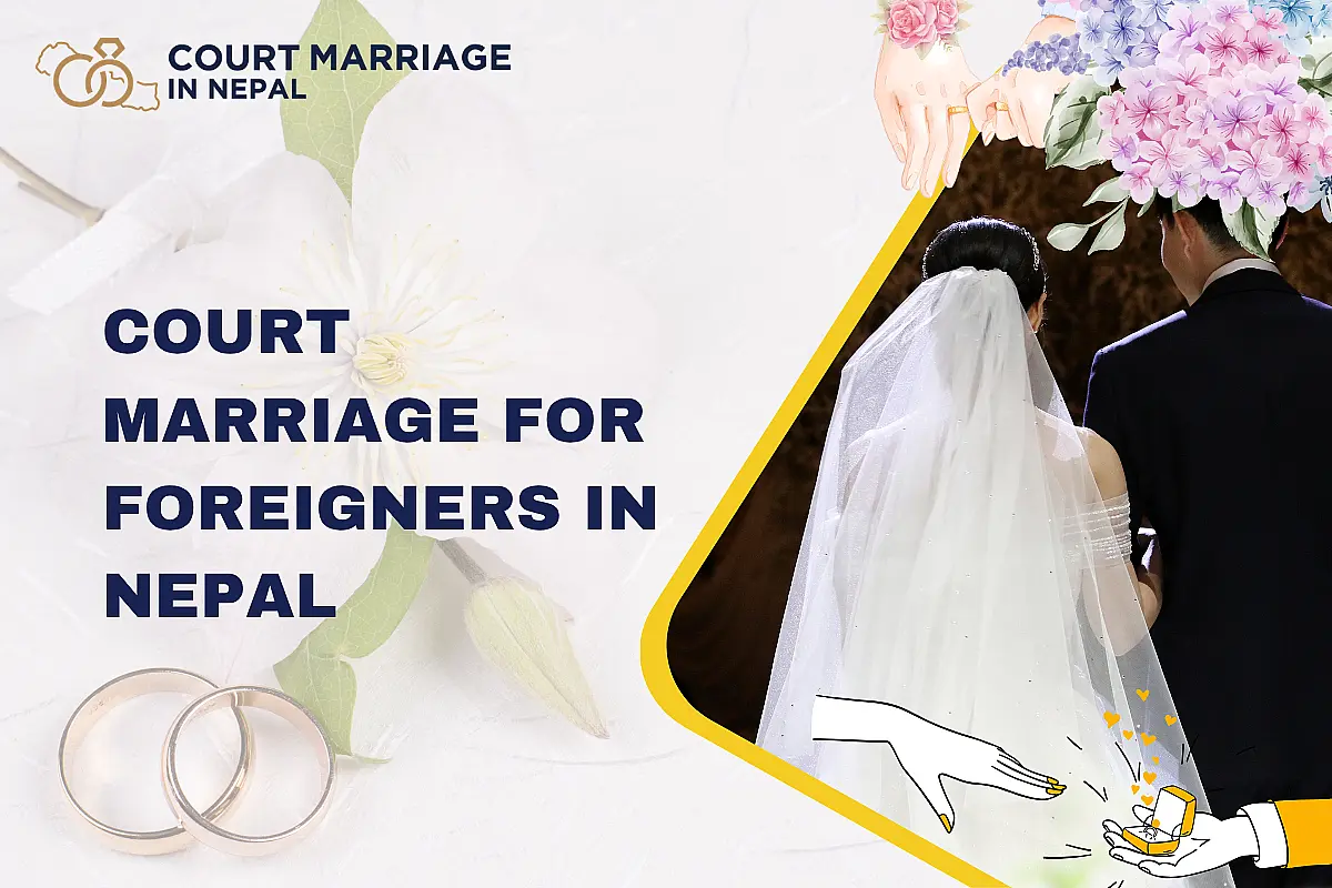 Court Marriage for Foreigners in Nepal: Complete Legal Guide (2026)