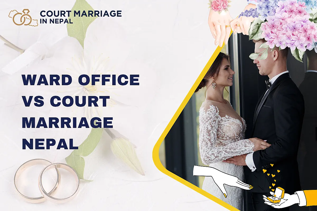 Ward Office vs Court Marriage in Nepal: Complete Comparison (2026)