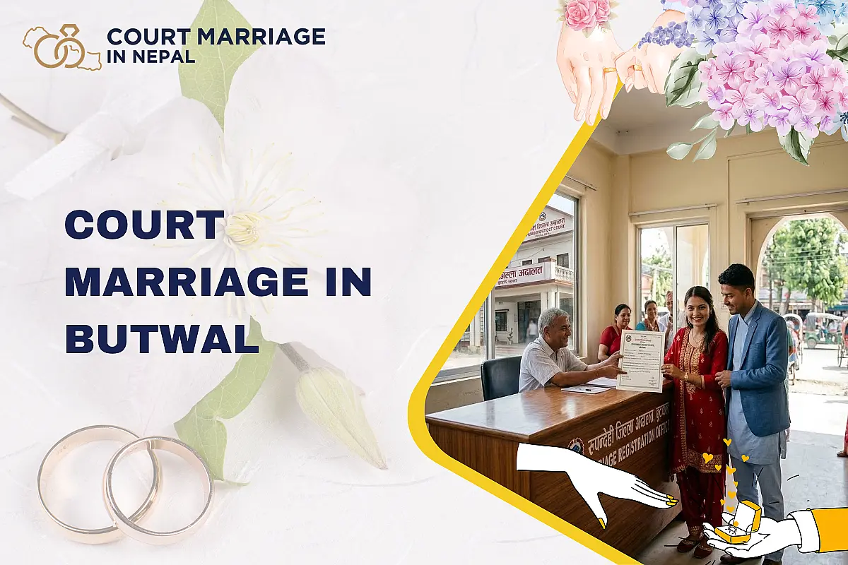Court Marriage in Butwal: Rupandehi District Court Guide (2026)